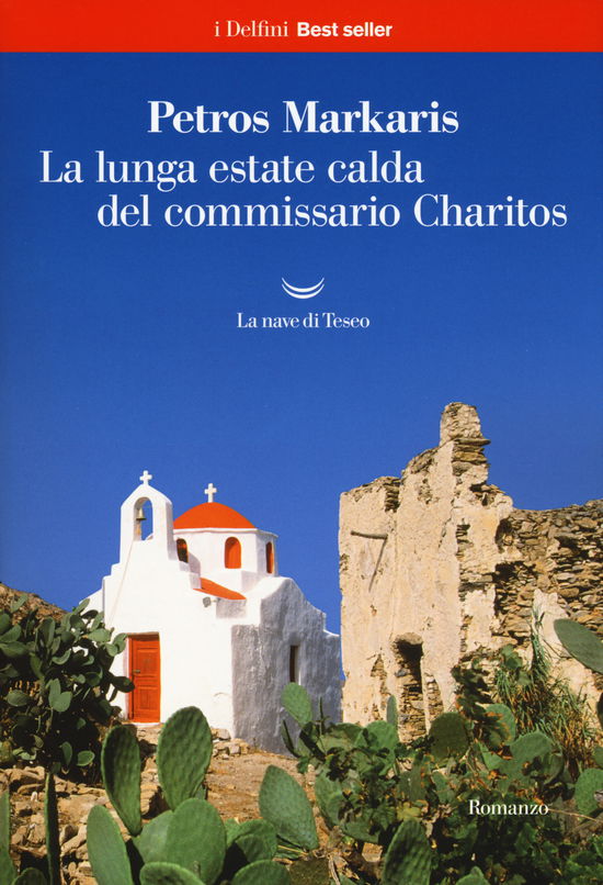 La Lunga Estate Calda Del Commissario Charitos - Petros Markaris - Books -  - 9788893441728 - 