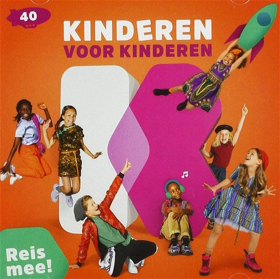 Cover for Kinderen Voor Kinderen · Deel 40 Reis Mee! (CD) (2019)