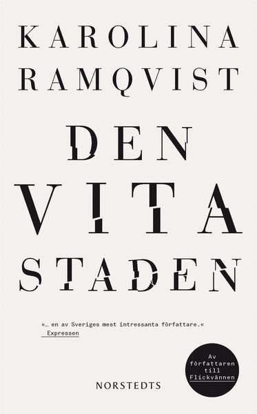 Cover for Karolina Ramqvist · Den vita staden (Paperback Book) (2016)