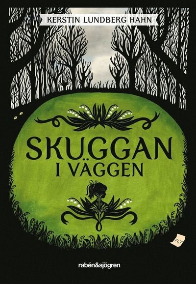 Cover for Kerstin Lundberg Hahn · Skuggan i väggen (ePUB) (2012)