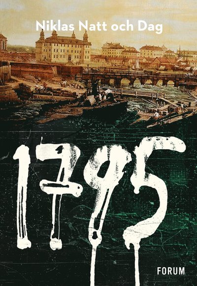 Cover for Niklas Natt och Dag · Bellman noir: 1795 (Inbunden Bok) (2021)