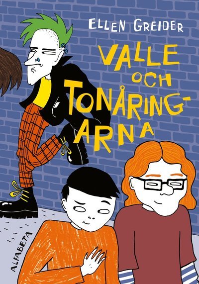 Cover for Ellen Greider · Valle och Tonåringarna (Innbunden bok) (2021)