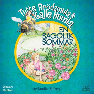 Cover for Annika Billberg · Tutte Brödsmula &amp; Kalle Humla: En sagolik sommar (Audiobook (CD)) (2018)