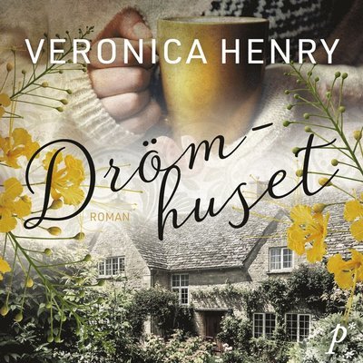 Cover for Veronica Henry · Drömhuset (Audiobook (MP3)) (2019)