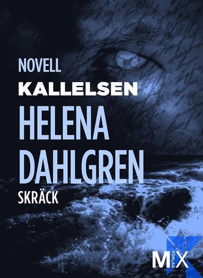 Cover for Helena Dahlgren · Mix novell - skräck: Kallelsen (ePUB) (2013)