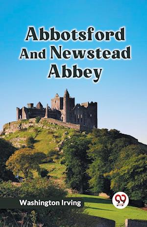 Cover for Washington Irving · Abbotsford and Newstead Abbey (Paperback Book) (2023)