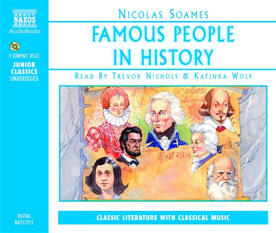 * Famous People In History - Nichols,Trevor / Wolf,Katinka - Music - Naxos Audiobooks - 9789626341728 - March 18, 1999
