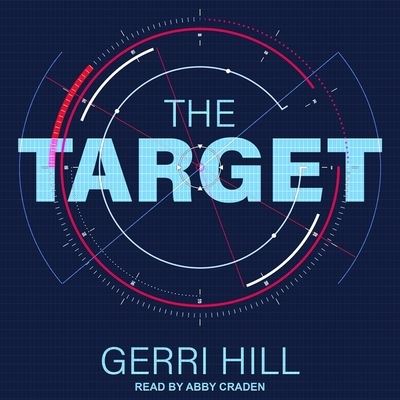 Cover for Gerri Hill · The Target (CD) (2019)