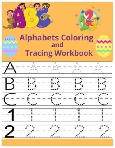 Cover for Anna Book · Alphabets Coloring and Tracing workbook: bunny alphabets tracing, coloring, number tracing 100 page (Paperback Book) (2022)