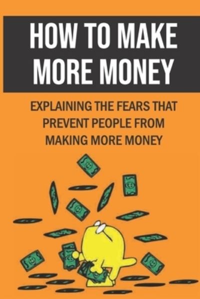 Cover for Darleen Vascocu · How To Make More Money (Paperback Book) (2021)