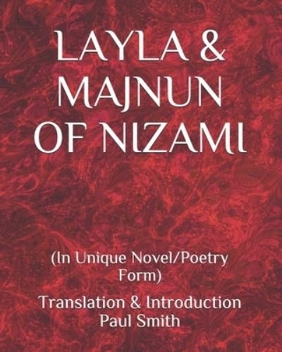 Cover for Paul Smith · Layla &amp; Majnun of Nizami (Paperback Bog) (2020)
