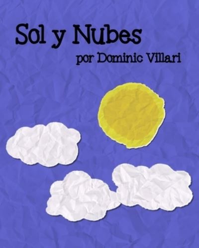 Cover for Dominic Villari · Sol y Nubes (Paperback Book) (2020)