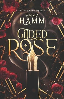 Cover for Emma Hamm · Gilded Rose: A Beauty and the Beast Retelling (Paperback Book) (2019)
