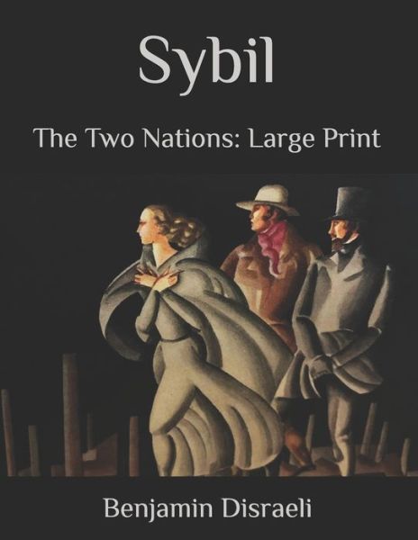 Cover for Benjamin Disraeli · Sybil (Paperback Book) (2020)