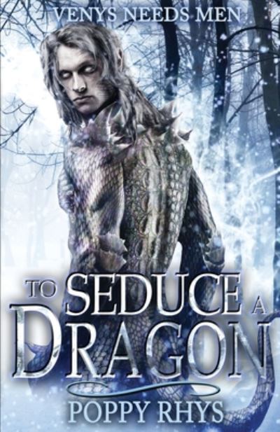 Cover for Poppy Rhys · To Seduce a Dragon (Paperback Book) (2020)