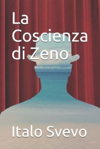 Cover for Italo Svevo · La Coscienza di Zeno (Paperback Book) (2020)