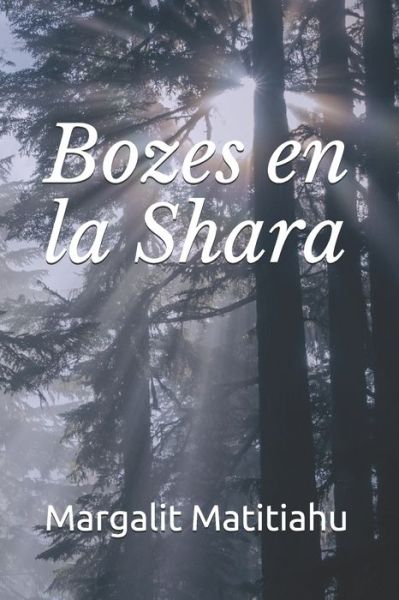 Cover for Margalit Matitiahu · Bozes en la Shara (Paperback Book) (2020)