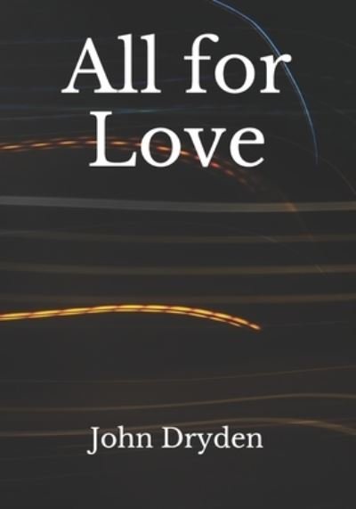 Cover for John Dryden · All for Love (Taschenbuch) (2020)