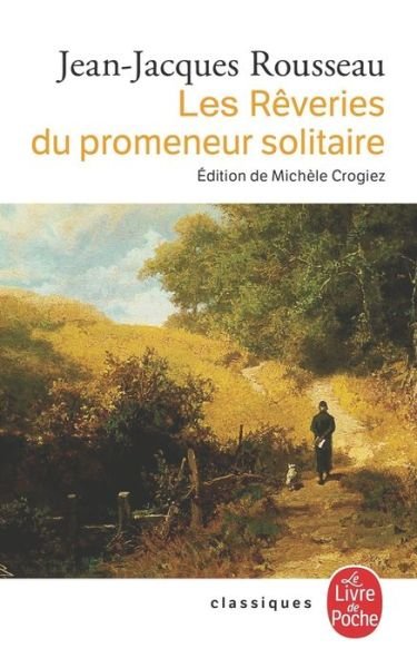 Cover for Jean-Jacques Rousseau · Les Reveries du promeneur solitaire (Paperback Bog) (2020)