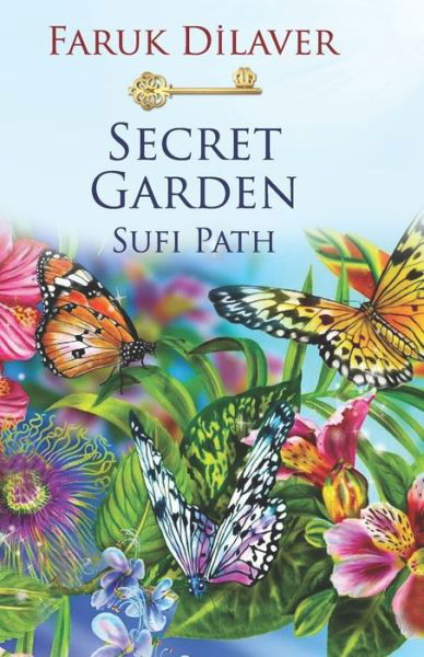 Cover for Faruk Dilaver · Secret Garden: Sufi Path (Paperback Book) (2020)