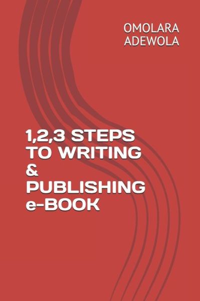 Cover for Funke Ola-Davies · 1,2,3 STEPS TO WRITING &amp; PUBLISHING e-BOOK (Paperback Book) (2021)