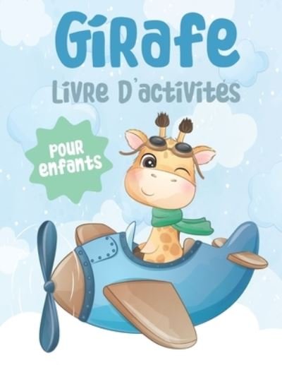 Cover for Mlou Aymen · Girafe Livre D'activites pour enfants (Pocketbok) (2021)