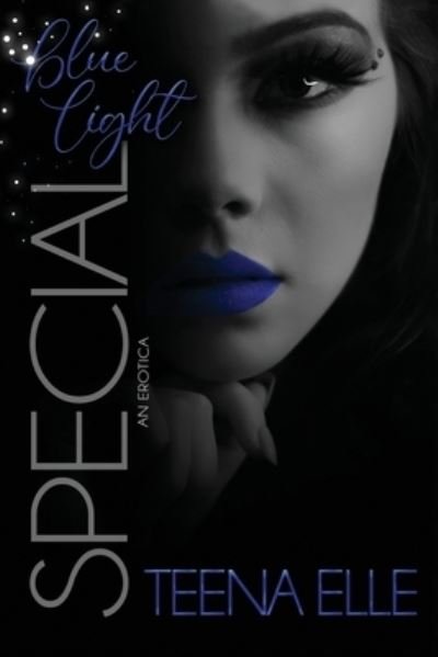 Cover for Teena Elle · Bluelight Special: An Erotica (Paperback Bog) (2022)