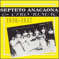 1936-1937 - Septeto Anacaona & Ciro Rimac - Musik - HARLEQUIN - 0008637202729 - 20 september 1993