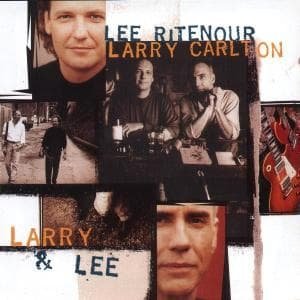 Larry & Lee - Carlton Larry & Lee Ritenour - Musik - POL - 0011105981729 - 13. december 2005