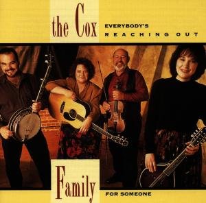 Cox Family-everybodys Reaching out for Someone - Cox Family - Music - ROUND - 0011661029729 - April 1, 1993