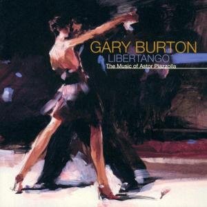 Cover for Gary Burton · Livertango: The Music Of. (CD) (2000)