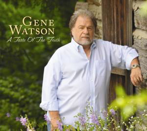 Cover for Gene Watson · Taste of the Truth (CD) [Digipak] (2009)