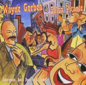 Saboreando Salsa Dur en El Bronx - Gorbea,wayne & Salsa Picante - Musik - Shanachie - 0016351662729 - 9. maj 2000
