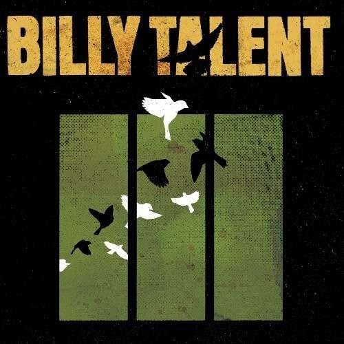 Billy Talent III - Billy Talent - Musik - ROCK - 0016861781729 - 22. september 2009