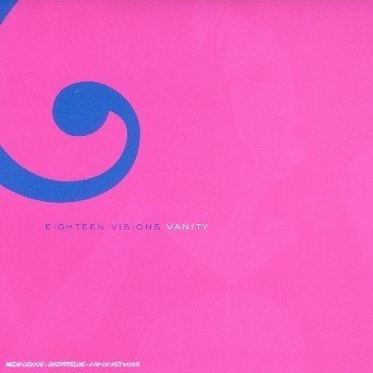 Cover for Eighteen Visions · Vanity (CD)