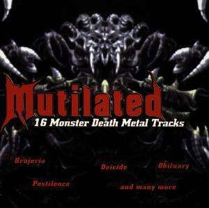 Mutilated - Various Artists - Música - ROADRUNNER - 0016861877729 - 5 de novembro de 1997