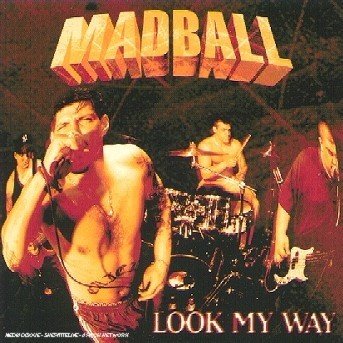 Cover for Madball · Look My Way (CD) (1999)