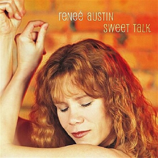 Cover for Renee Austin · Sweet Talk (CD) (2003)