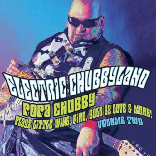 Electric Chubbyland Vol.2 - Popa Chubby - Musik - Blind Pig - 0019148511729 - 17 juli 2007