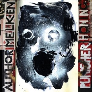 Cover for Author &amp; Punisher · Melk en Honing (CD) (2015)