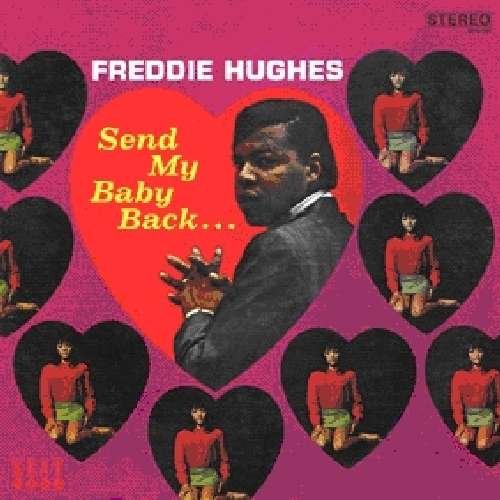 Cover for Freddie Hughes · Send My Baby Back... Plus (CD) (2010)