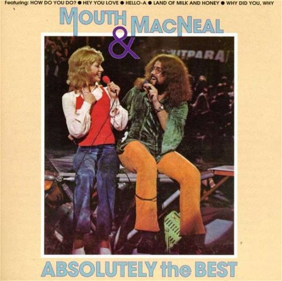 Cover for Mouth &amp; Macneal · Absolutely the Best (CD) (2013)
