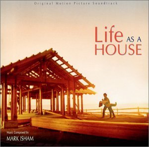 Cover for Mark Isham · Life As A House (CD) (2001)