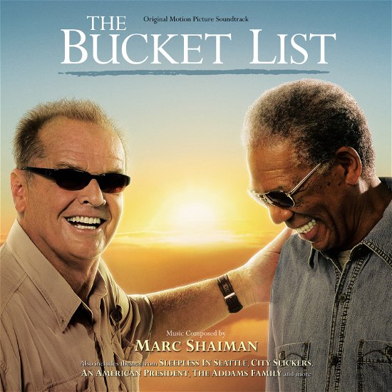 The Bucket List - Original Soundtrack / Marc Shaiman - Musiikki - VARESE SARABANDE - 0030206687729 - maanantai 15. tammikuuta 2007
