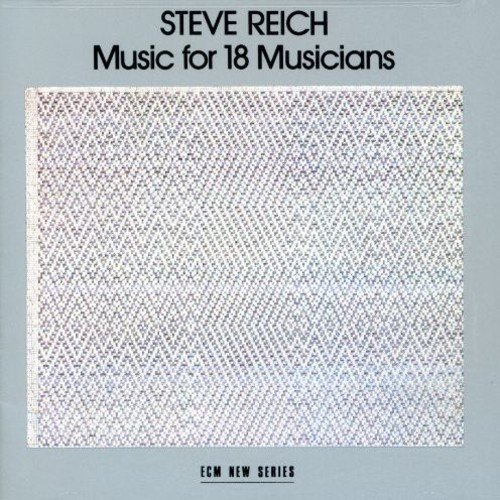 Cover for Steve Reich · Music/18 Musicians (CD) (1993)