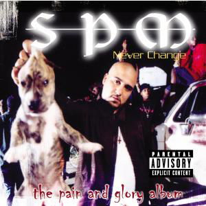 Cover for Spm ( South Park Mexican ) · Never Change (CD) (2001)