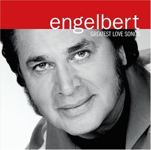 Cover for Engelbert Humperdinck · Greatest Love Songs (CD) (2004)