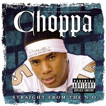 Straight from the N.o. - Choppa - Music - RAP/HIP HOP - 0044007500729 - March 11, 2003