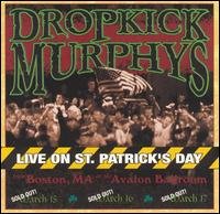 Cover for Dropkick Murphys · Live on St. Patrick's Day (CD) (2002)