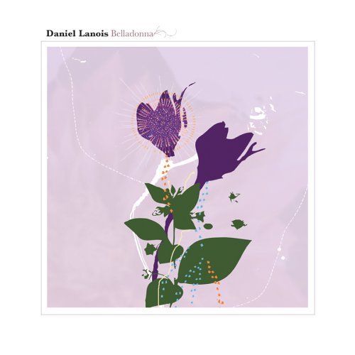 Cover for Daniel Lanois · Belladonna (CD) [Digipak] (2005)